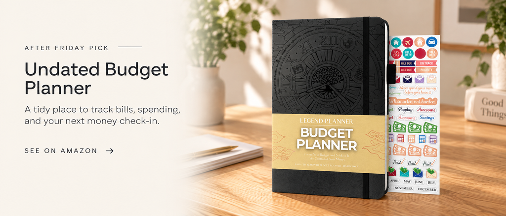 After Friday Pick: Undated Budget Planner for tracking bills and spending — view on Amazon.